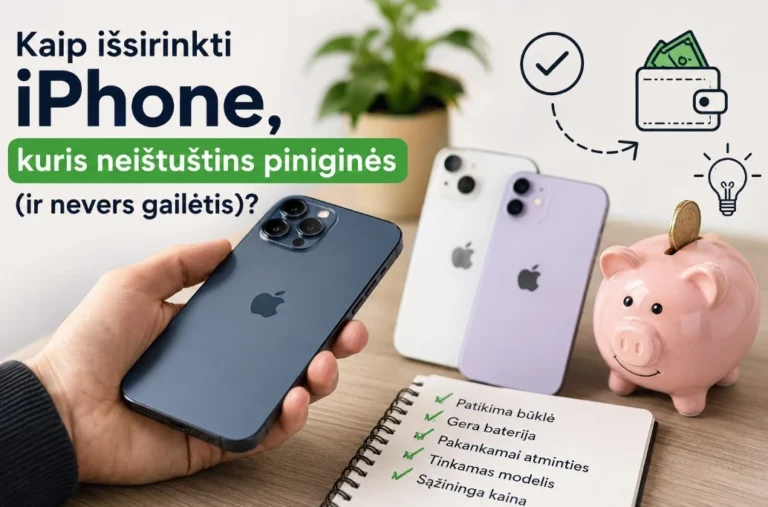 Kaip išsirinkti „iPhone“, kuris neištuštins piniginės (ir nevers gailėtis)? 📱💰