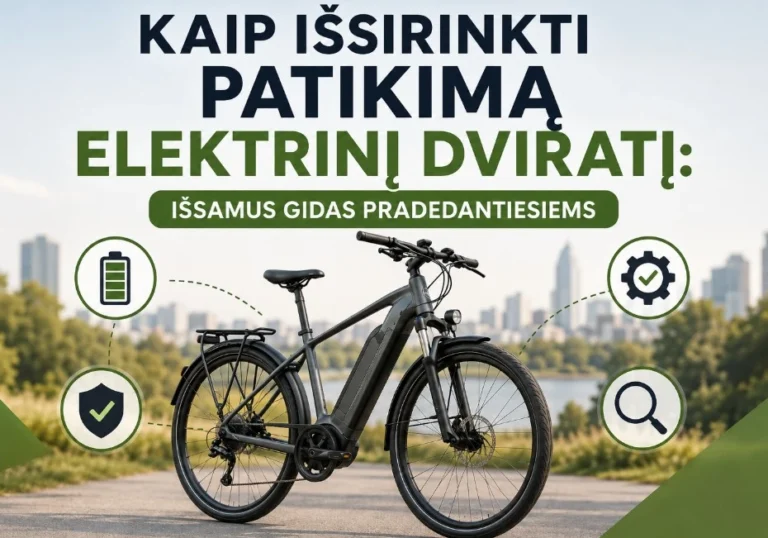 Kaip išsirinkti patikimą elektrinį dviratį: Išsamus gidas pradedantiesiems